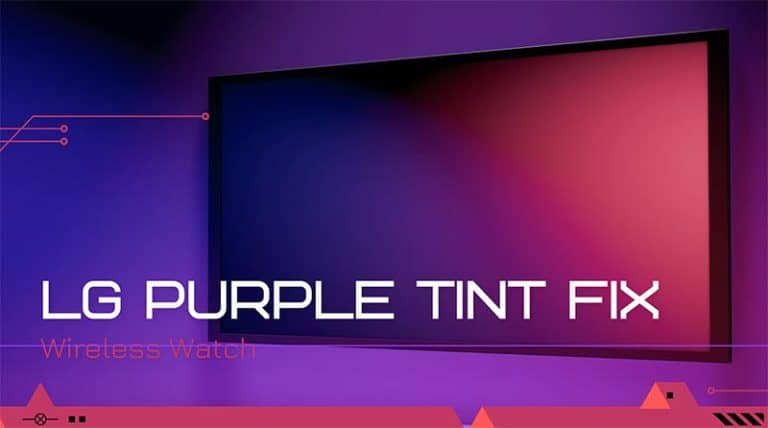 LG TV Purple Screen Tint Fix (Easy Fixes!)