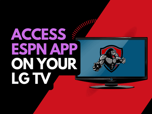 Can’t Find ESPN App On LG Smart TV
