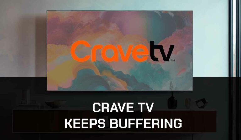 Crave Keeps Buffering (Easy Fixes!)