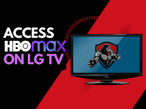 How to access HBO max on LG TV