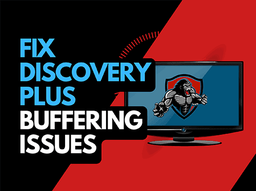 Why Does Discovery Plus Buffering (Try This!)