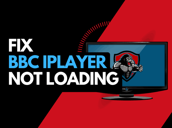 BBC iPlayer not loading (Try these fixes!)
