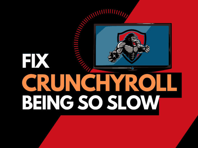 Why is Crunchyroll so slow? (Easy Fixes!)