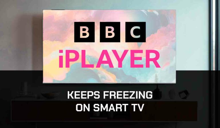 BBC iPlayer Keeps Freezing on Smart TV (This Works!)