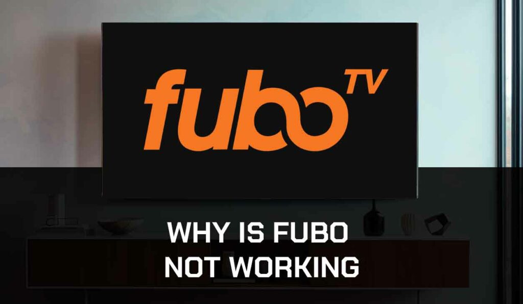 a photo of Fubo not working