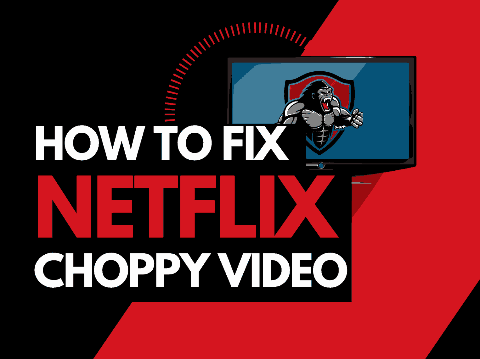 Netflix Choppy Video