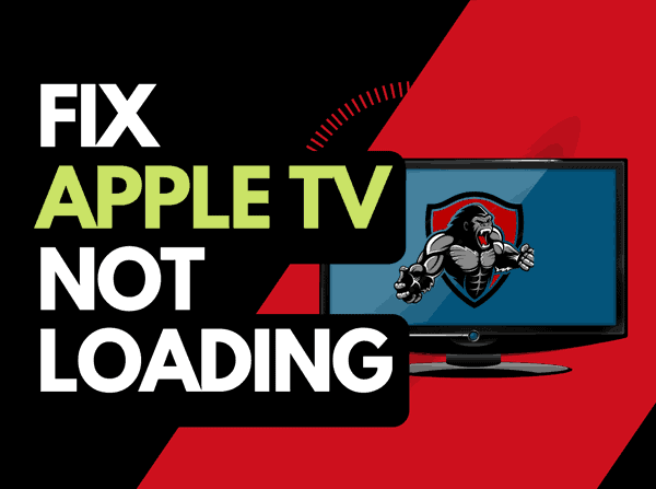 Apple TV Not Loading (Try This!)