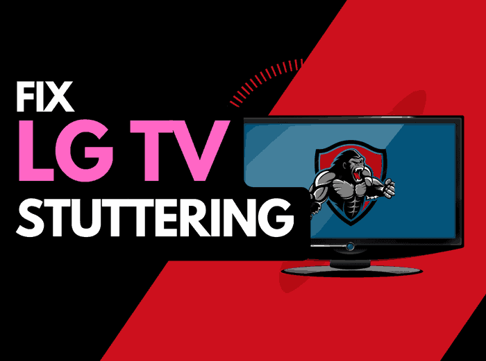 LG TV Stuttering (Try These Fixes!)
