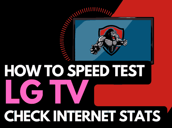 LG TV Internet Speed Test (How to do it!)