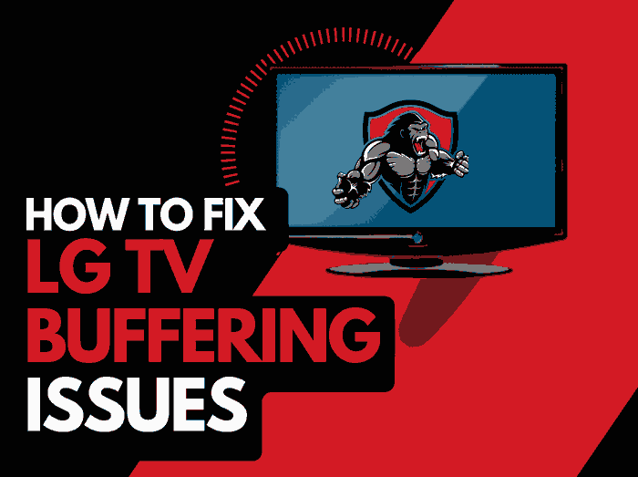 LG TV Keeps Buffering (How to stop it!)
