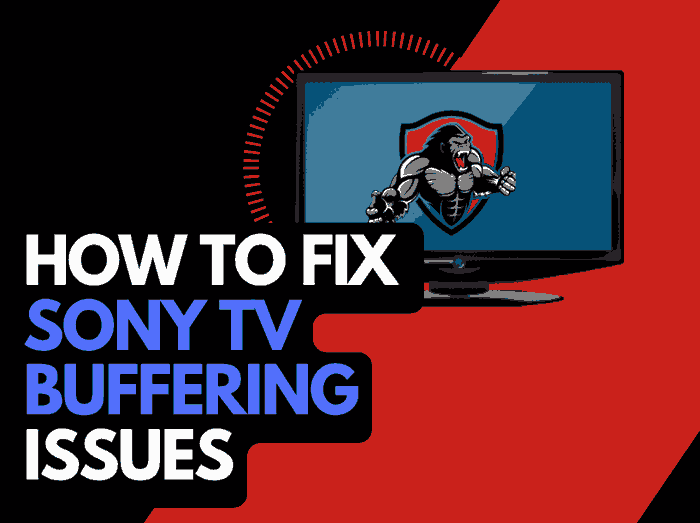 Sony TV Keeps Buffering (How to stop it!)
