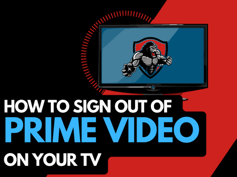 How To Sign Out of Prime Video on TV (Easy!)