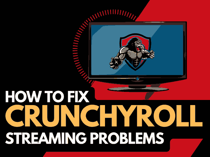 Crunchyroll Streaming Issues