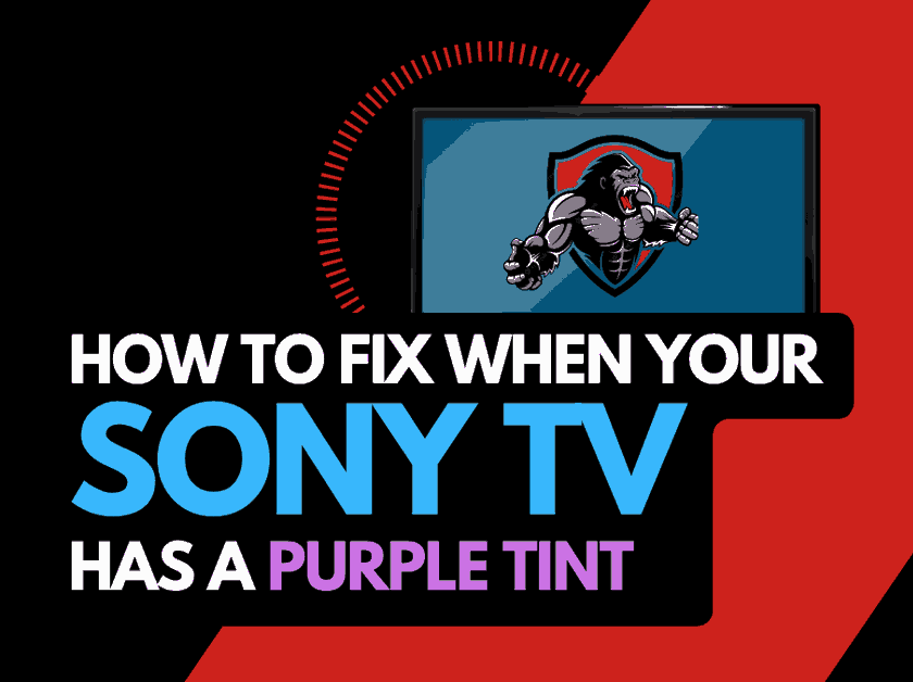 Sony TV purple tint