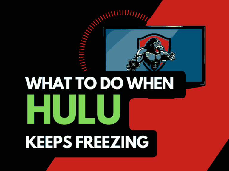 Why Does Hulu Keep Freezing (Do This!)