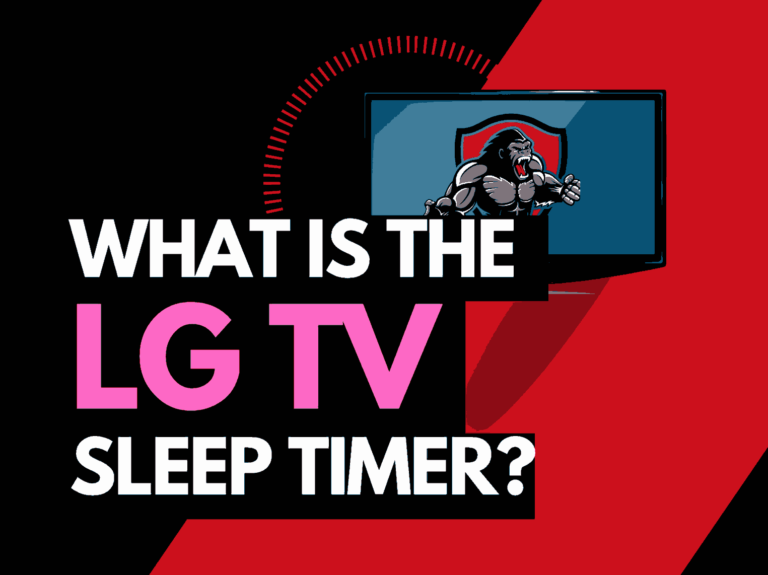 LG TV Sleep Timer (What Is It & How To Use It!)