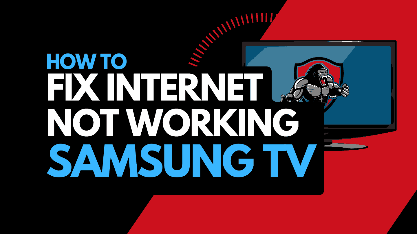 Samsung TV Internet Not Working