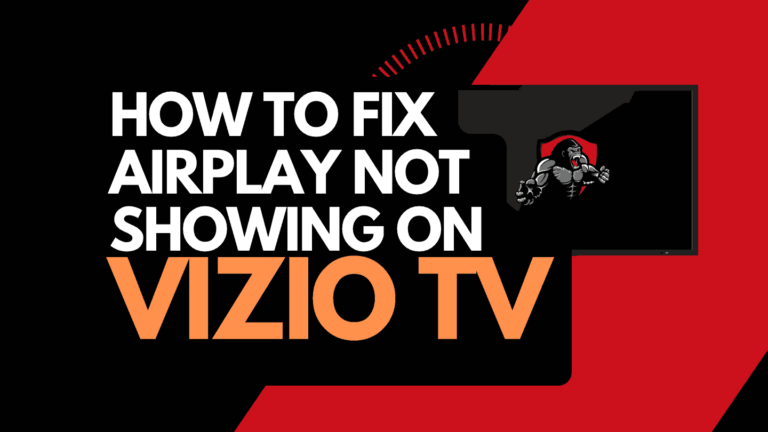 Vizio Airplay Not Showing Up (Fix It!)
