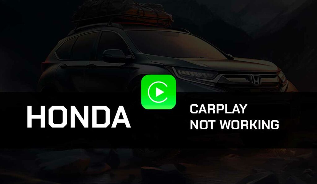 A photo of Honda CarPlay Not Working