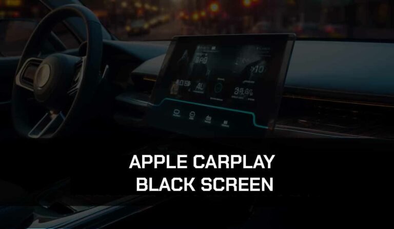 Apple CarPlay Black Screen (Try This!)