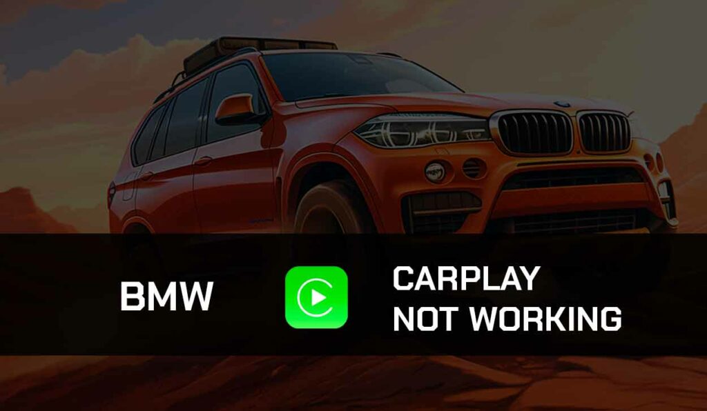 A photo of BMW CarPlay Not Working