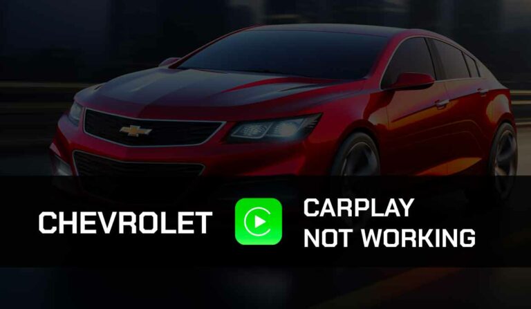 Chevrolet CarPlay Not Working (Try This!)