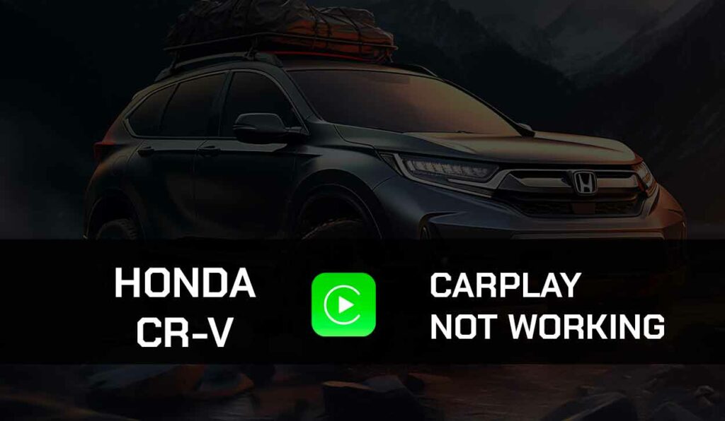A photo of Honda CR-V Carplay Not Working