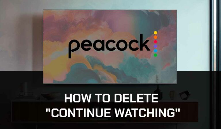 How to Delete “Continue Watching” on Peacock (Easy!)