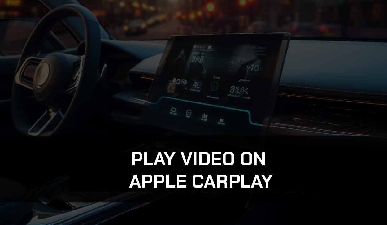 Play Video On Apple CarPlay