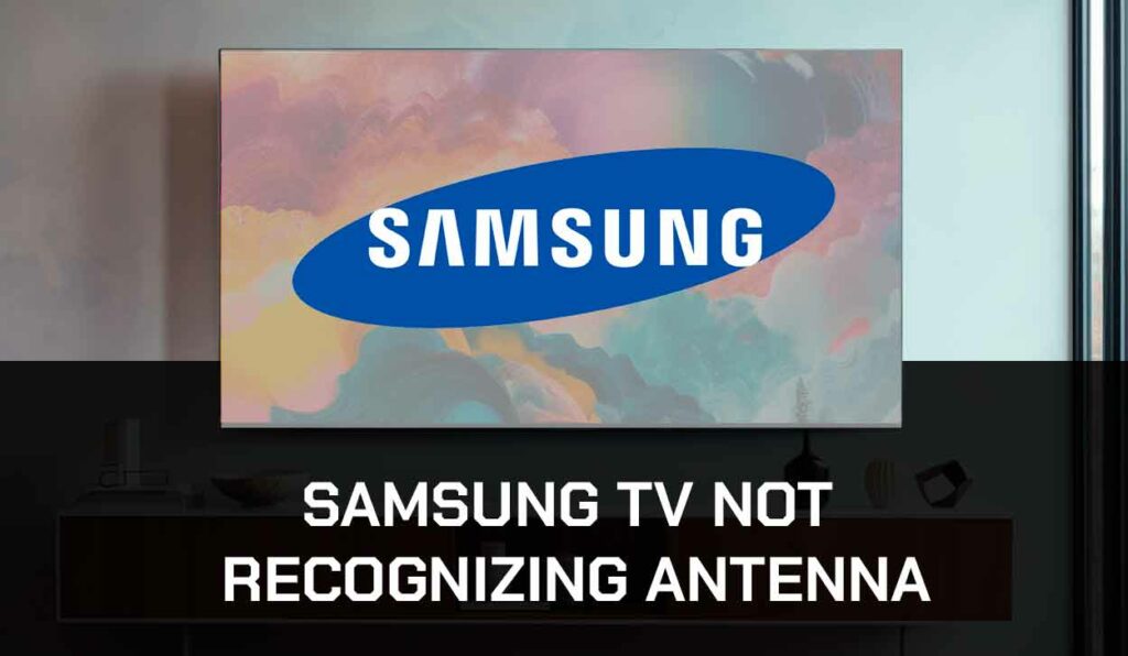 A photo of Samsung TV Not Recognizing Antenna