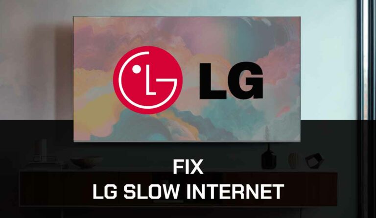 LG TV Slow Internet (How To Fix!)